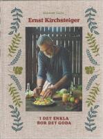 I det enkla bor det goda