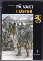 P&aring; vakt i &ouml;ster Del 1 - Medeltiden