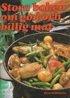 Stora boken om god och billig mat