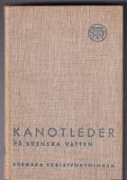 Kanotleder p&aring; svenska vatten