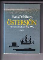 &Ouml;stersj&ouml;n : kampen om ett hav 862-1990