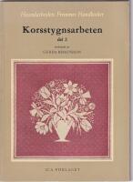 Korsstygnsarbeten del 2