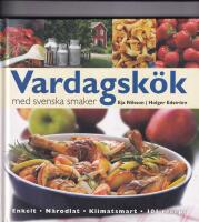 Vardagsk&ouml;k med svenska smaker