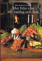 Residensets kokbok : mat fr&aring;n v&auml;st till vardag och fest