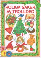 G&ouml;r roliga saker av trolldeg