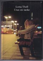 Utan en tanke