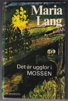 Det &auml;r ugglor i mossen