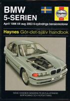 G&ouml;r-det-sj&auml;lv handbok f&ouml;r BMW 5-serien : [april 1996 till aug 2003 6-cylindriga bensinmotorer]