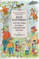 Klas Kl&auml;ttermus och de andra djuren i Hackebackeskogen