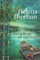 Den som g&aring;r p&aring; tigerstigar