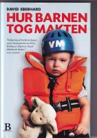 Hur barnen tog makten