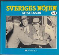Sveriges n&ouml;jen : en glad liten bok med glada minnen fr&aring;n glada tider