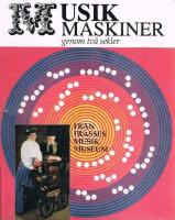 Musikmaskiner genom tv&aring; sekler : [fr&aring;n Frasses musikmuseum]