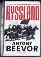 Ryssland : revolution och inb&ouml;rdeskrig 1917-1921