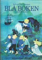 Bl&aring; boken - l&auml;sebok i svenska f&ouml;r &aring;rskurs 3