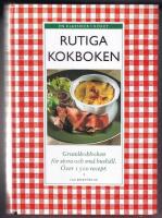 Rutiga kokboken - [grundkokboken f&ouml;r stora och sm&aring; hush&aring;ll, &ouml;ver 1500 recept]