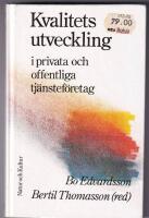 Kvalitetsutveckling i privata och offentliga tj&auml;nstef&ouml;retag