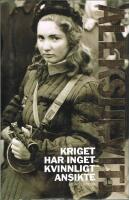 Kriget har inget kvinnligt ansikte