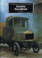 Scania kavalkad - j&auml;rnv&auml;gsvagnar, personbilar, bussar, lastbilar : 1891-1991
