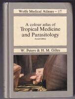 A colour atlas of Tropical Medicine and Parasitology