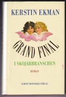 Grand final i skojarbranschen - roman