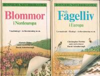 Blommor i Nordeuropa - v&auml;xtbiologi, artbest&auml;mning m.m / F&aring;gelliv i Europa