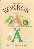 Nyb&ouml;rjarens kokbok fr&aring;n A till &Auml;