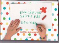 D&aring;m s&aring;m har snippa f&aring;r bestema