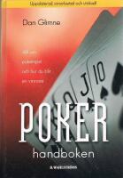 Pokerhandboken - [allt om pokerspel och hur du blir en vinnare]