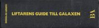 Liftarens guide till galaxen