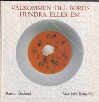 V&auml;lkommen till bords hundra eller en! - mat fr&aring;n Bohusl&auml;n