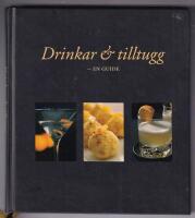 Drinkar & tilltugg - en guide