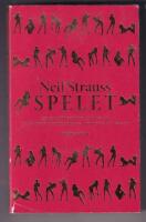 Spelet - en intr&auml;ngande analys av raggningsexperternas hemliga s&auml;llskap