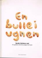 En bulle i ugnen - Ren&eacute;e Voltaires mat f&ouml;r gravida, mammor, pappor och barn