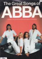 The great songs of ABBA - [a collection of ten songs from the worldʹs most successful act of the seventies]