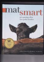 Matsmart : P&aring; spaning efter nya goda trender