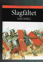 Slagf&auml;ltet under antiken