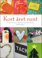 Kort &aring;ret runt  : En g&ouml;r-det-sj&auml;lv-bok f&ouml;r papperspysslare