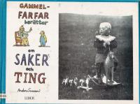 Gammelfarfar ber&auml;ttar om saker och ting