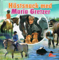 H&auml;stsnack med Maria Gretzer