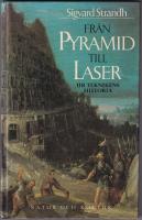 Fr&aring;n pyramid till laser : ur teknikens historia