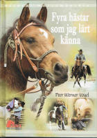 Fyra h&auml;star som jag l&auml;rt k&auml;nna