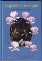 Spelgl&auml;dje i Lundag&aring;rd : 250 &aring;r med Akademiska kapellet
