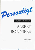 Personligt : sett, h&ouml;rt och t&auml;nkt