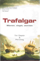 Trafalgar : m&auml;nnen, slaget, stormen