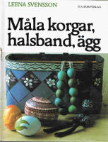 M&aring;la korgar, &auml;gg och halsband