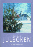 Den stora julboken : [de b&auml;sta julid&eacute;erna 2002]