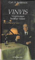 Vinvis : vinprovaren ber&auml;ttar vidare