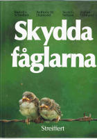 Skydda f&aring;glarna