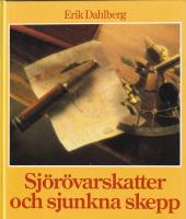 Sj&ouml;r&ouml;varskatter och sjunkna skepp